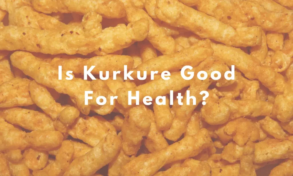 is kurkure good for health